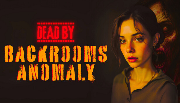 Dead by Backrooms Anomaly on Steam