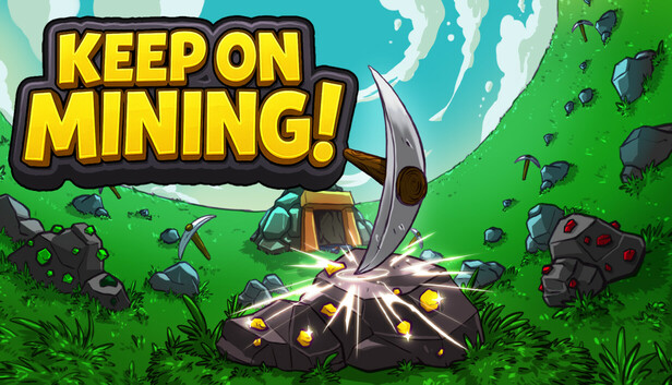 Save 15% on Keep on Mining! on Steam