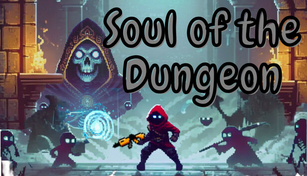 Save 10% on Soul of the Dungeon on Steam